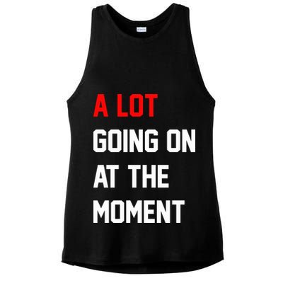 A Lot Going On At The Moment Ladies PosiCharge Tri-Blend Wicking Tank