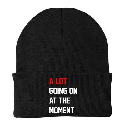 A Lot Going On At The Moment Beanie