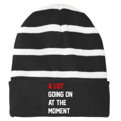 A Lot Going On At The Moment Striped Beanie with Solid Band