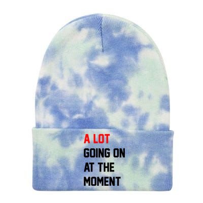 A Lot Going On At The Moment Tie Dye 12in Knit Beanie