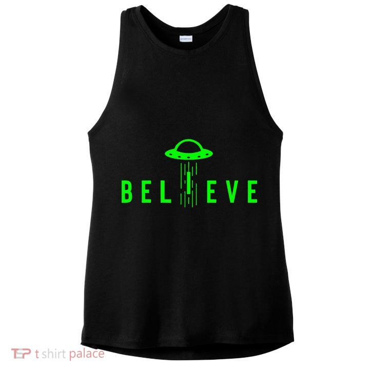 Alien Lover Gifts Ufo Abduction Believe Ladies PosiCharge Tri-Blend Wicking Tank