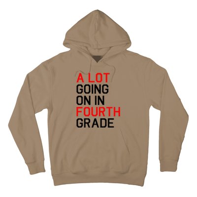 A Lot Going On In Fourth Grade For Teacher And Student Hoodie