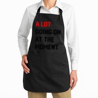 A Lot Going On At The Moment Full-Length Apron With Pockets