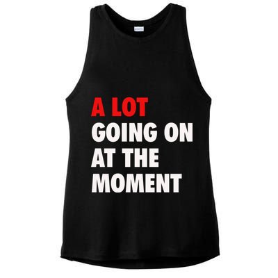A Lot Going On At The Moment Ladies PosiCharge Tri-Blend Wicking Tank