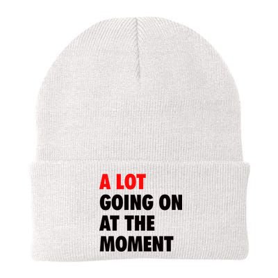 A Lot Going On At The Moment Beanie