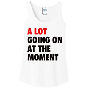 A Lot Going On At The Moment Ladies Essential Tank