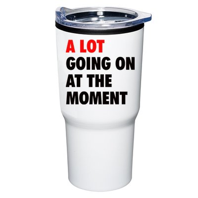 A Lot Going On At The Moment Tumbler