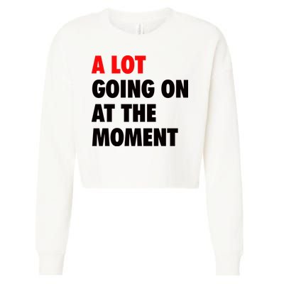 A Lot Going On At The Moment Cropped Pullover Crew