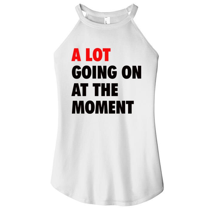 A Lot Going On At The Moment Women's Perfect Tri Rocker Tank