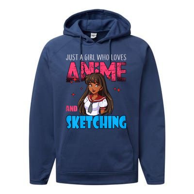 Anime Lover Girl Just A Girl Who Loves Anime And Sketching Performance Fleece Hoodie