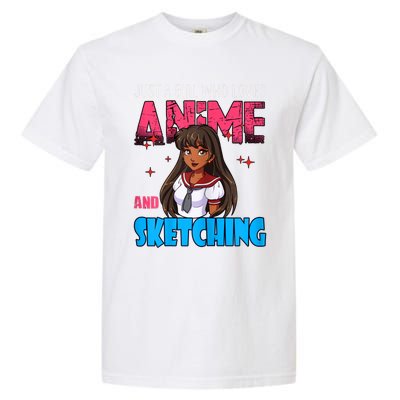 Anime Lover Girl Just A Girl Who Loves Anime And Sketching Garment-Dyed Heavyweight T-Shirt