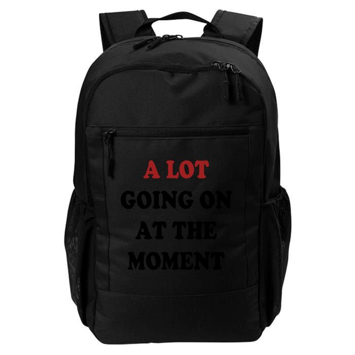 A Lot Going On At The Moment Backpack