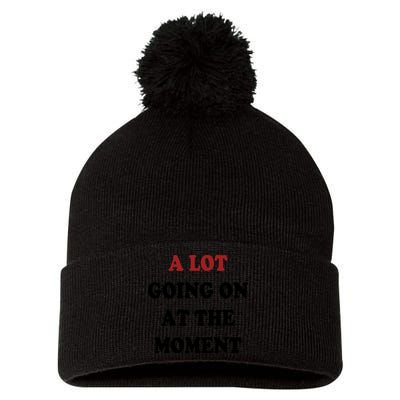 A Lot Going On At The Moment Pom Pom 12in Knit Beanie