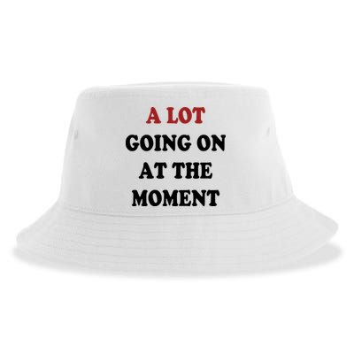 A Lot Going On At The Moment Sustainable Bucket Hat