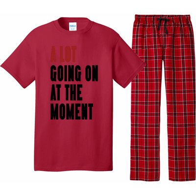 A Lot Going On At The Moment Pajama Set