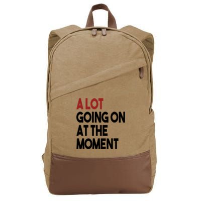 A Lot Going On At The Moment Cotton Canvas Backpack