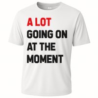 A Lot Going On At The Moment Funny Performance Shirt
