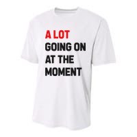 A Lot Going On At The Moment Funny Youth Performance Sprint T-Shirt