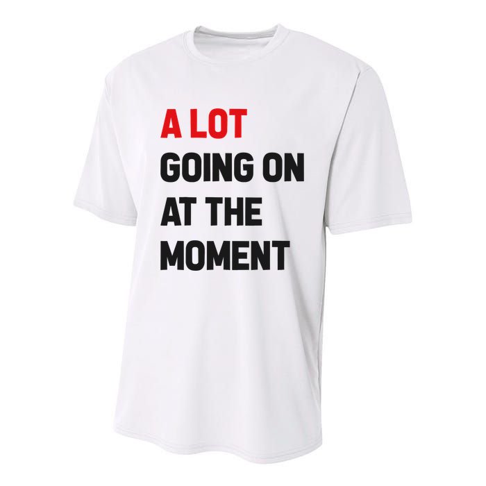 A Lot Going On At The Moment Funny Youth Performance Sprint T-Shirt
