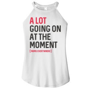 A Lot Going On At The Moment Women's Perfect Tri Rocker Tank