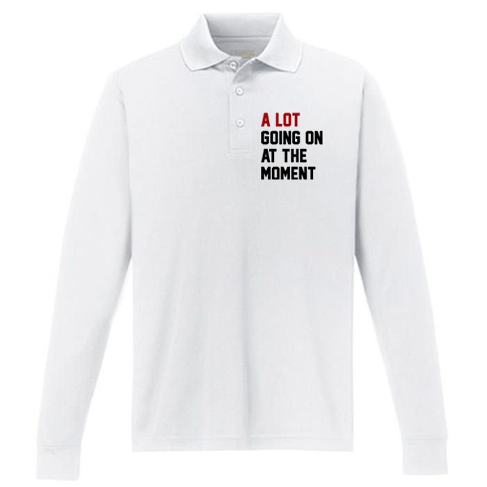 A Lot Going On At The Moment Funny Era Performance Long Sleeve Polo