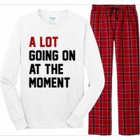 A Lot Going On At The Moment Funny Era Long Sleeve Pajama Set