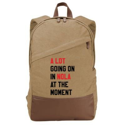 A Lot Going On In Nola At The Moment Cotton Canvas Backpack