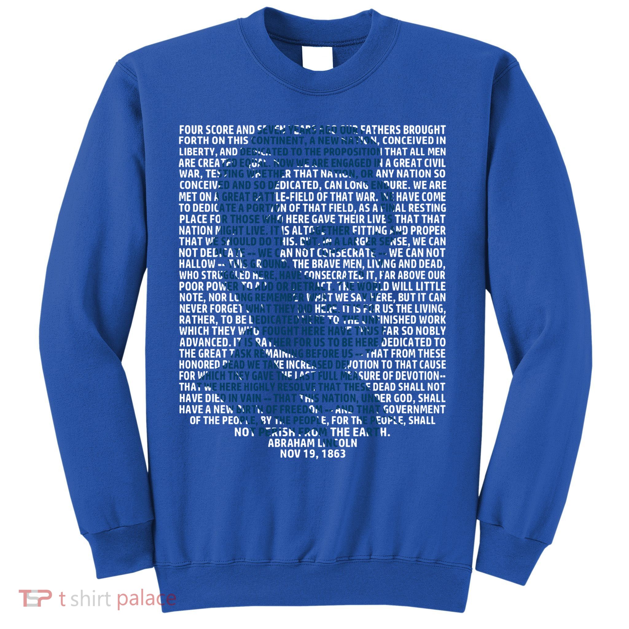 Abraham Lincoln Gettysburg Address Gift History Sweatshirt