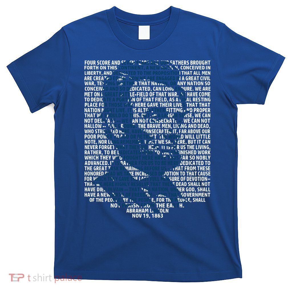 Abraham Lincoln Gettysburg Address Gift History T-Shirt
