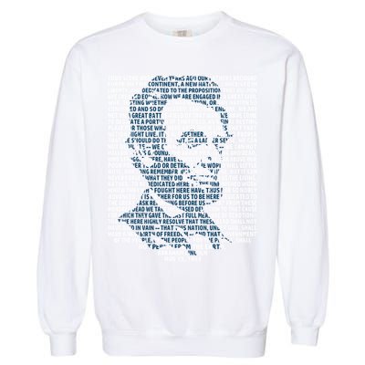 Abraham Lincoln Gettysburg Address Gift History Garment-Dyed Sweatshirt