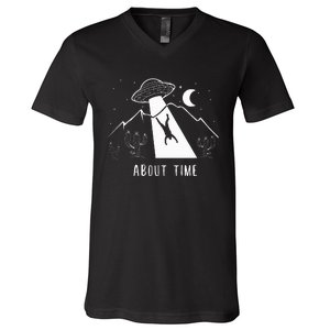 Alien Lover Gifts Ufo Abduction About Time V-Neck T-Shirt