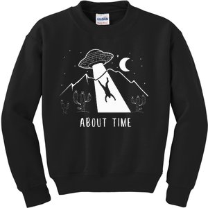 Alien Lover Gifts Ufo Abduction About Time Kids Sweatshirt