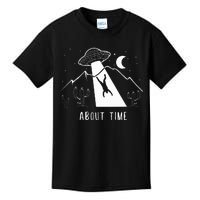 Alien Lover Gifts Ufo Abduction About Time Kids T-Shirt