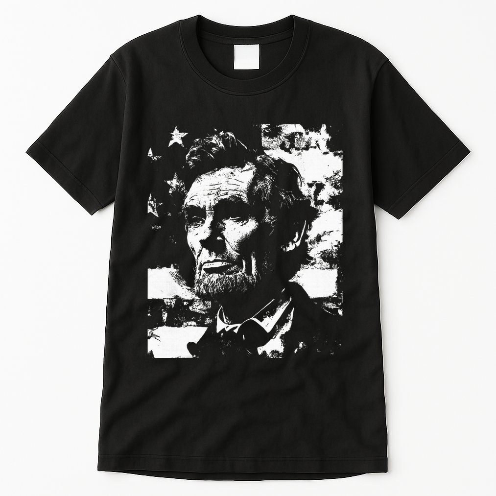 Abraham Lincoln History Teacher President 4th Of July Tall T-Shirt