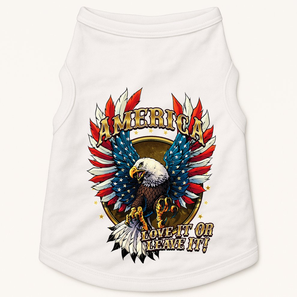 America Love It Or Leave It Patriotic Eagle Doggie Tank