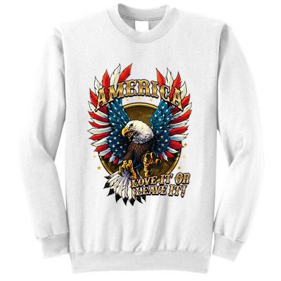 America Love It Or Leave It Patriotic Eagle Sweatshirt