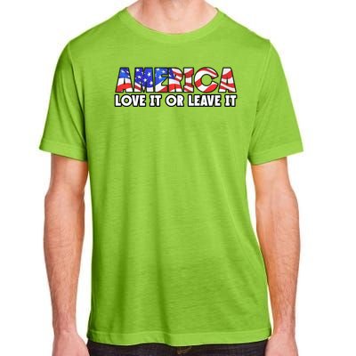 America Love It Or Leave It Adult ChromaSoft Performance T-Shirt