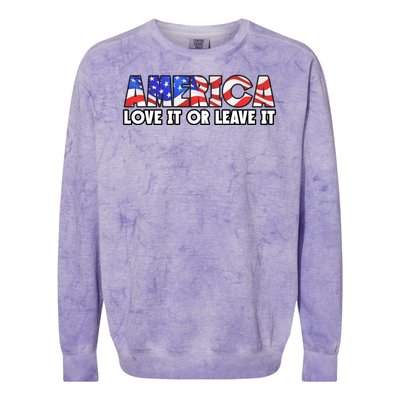 America Love It Or Leave It Colorblast Crewneck Sweatshirt