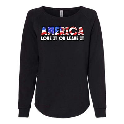 America Love It Or Leave It Womens California Wash Sweatshirt