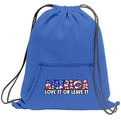 America Love It Or Leave It Sweatshirt Cinch Pack Bag