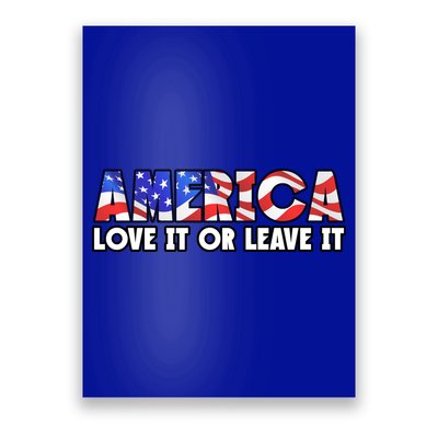 America Love It Or Leave It Poster