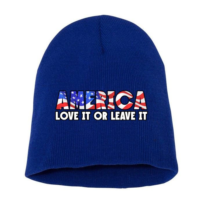 America Love It Or Leave It Short Acrylic Beanie