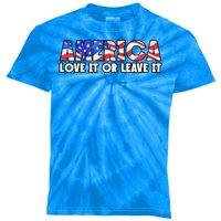 America Love It Or Leave It Kids Tie-Dye T-Shirt