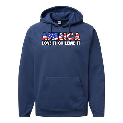 America Love It Or Leave It Performance Fleece Hoodie