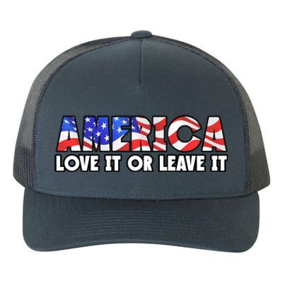 America Love It Or Leave It Yupoong Adult 5-Panel Trucker Hat