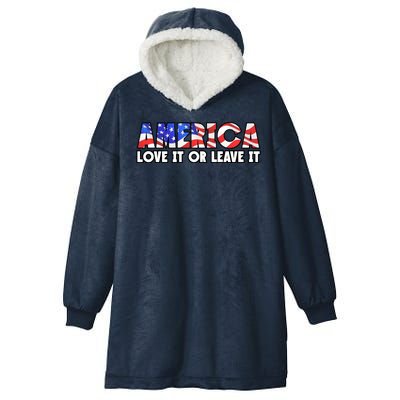 America Love It Or Leave It Hooded Wearable Blanket