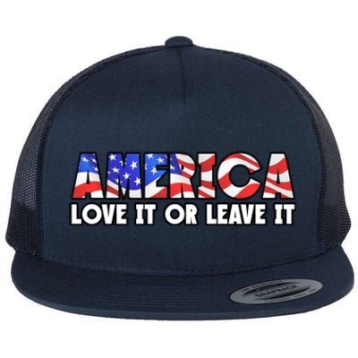 America Love It Or Leave It Flat Bill Trucker Hat