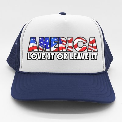 America Love It Or Leave It Trucker Hat