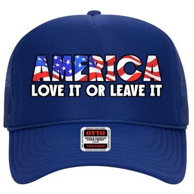 America Love It Or Leave It High Crown Mesh Back Trucker Hat