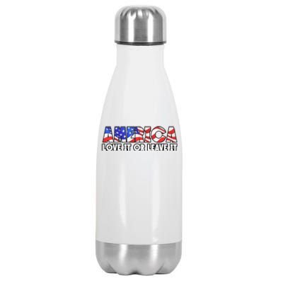 America Love It Or Leave It Stainless Steel Insulated Water Bottle